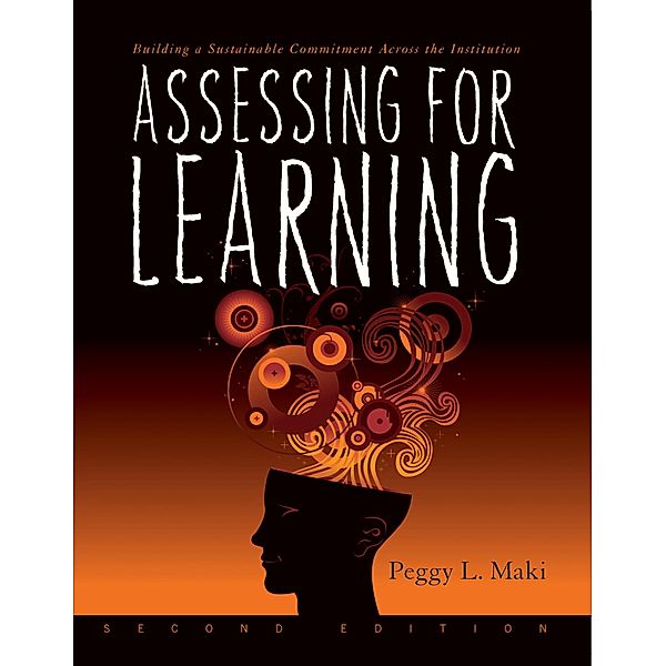 Assessing for Learning, Peggy L. Maki