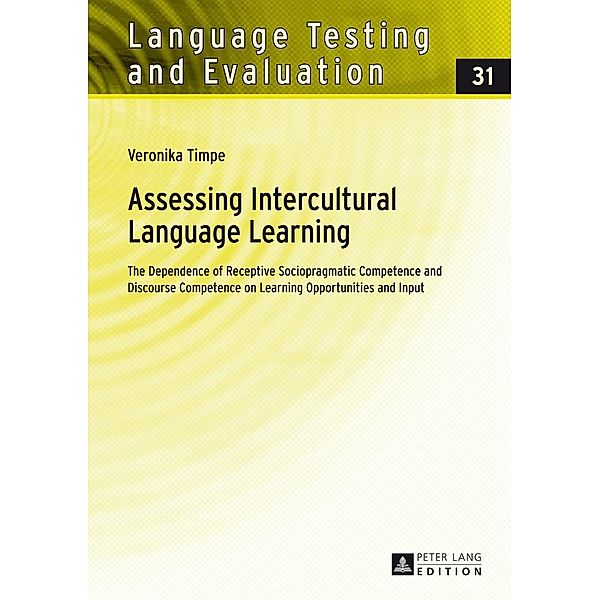 Assessing Intercultural Language Learning, Timpe Veronika Timpe