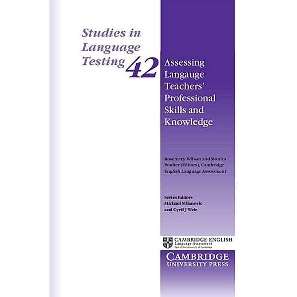 Assessing Language Teachers' Professional Skills and Knowledge, Rosemary Wilson, Monica Poulter