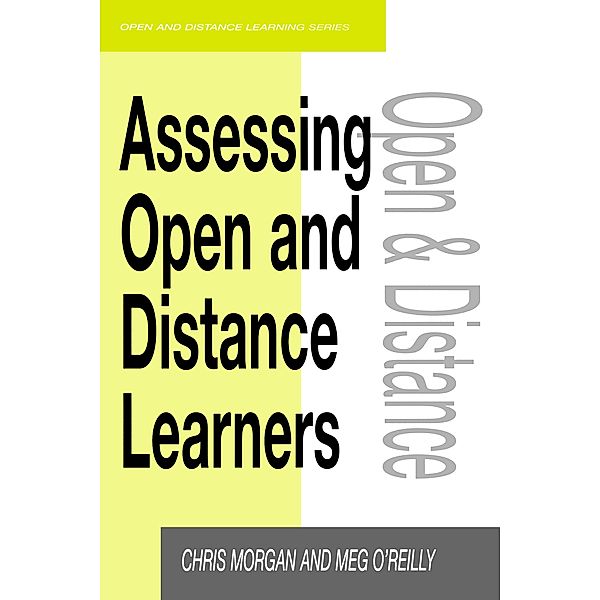 Assessing Open and Distance Learners, Chris Morgan, Meg (Both Lecturers O'Reilly