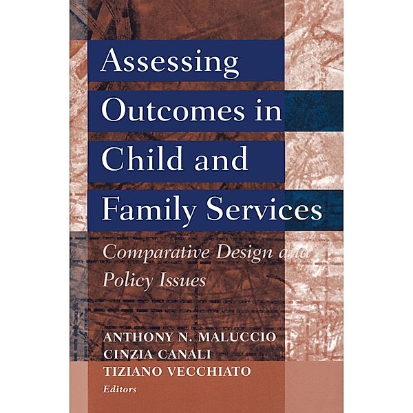 Assessing Outcomes in Child and Family Services, Anthony N. Maluccio