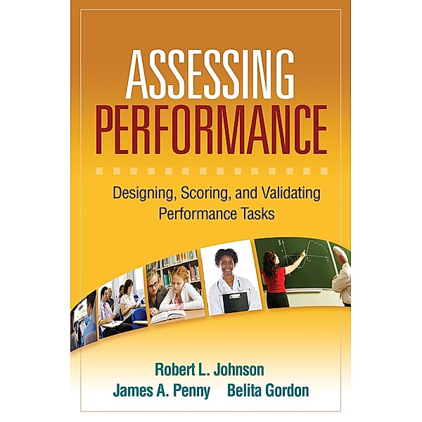 Assessing Performance, Robert L. Johnson, James A. Penny, Belita Gordon