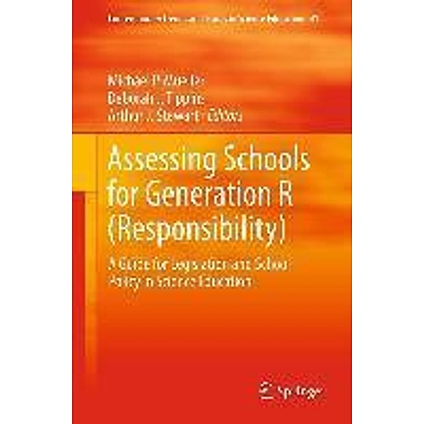 Assessing Schools for Generation R (Responsibility) / Contemporary Trends and Issues in Science Education
