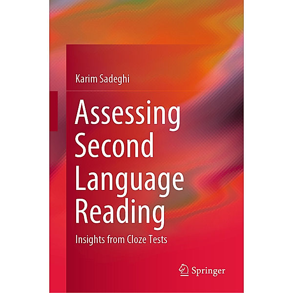 Assessing Second Language Reading, Karim Sadeghi