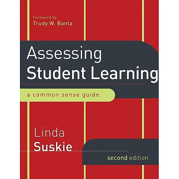 Assessing Student Learning, Linda Suskie