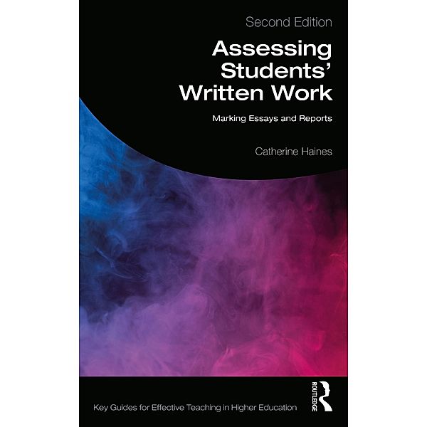 Assessing Students' Written Work, Catherine Haines