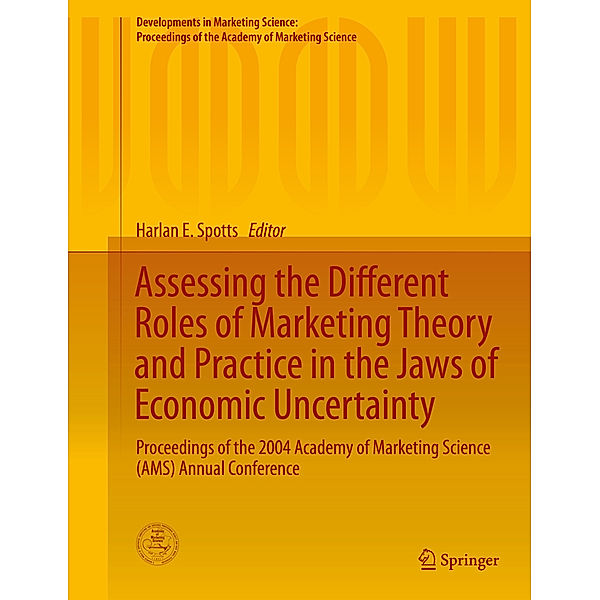 Assessing the Different Roles of Marketing Theory and Practice in the Jaws of Economic Uncertainty