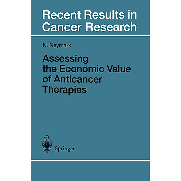 Assessing the Economic Value of Anticancer Therapies, Niels Neymark