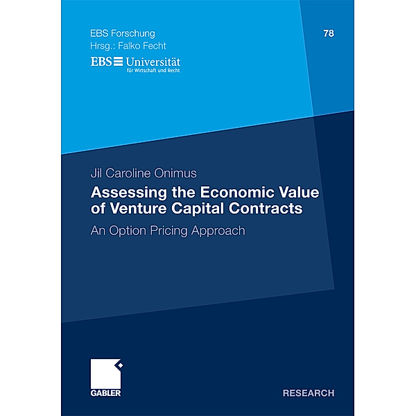Assessing the Economic Value of Venture Capital Contracts, Jil C. Onimus