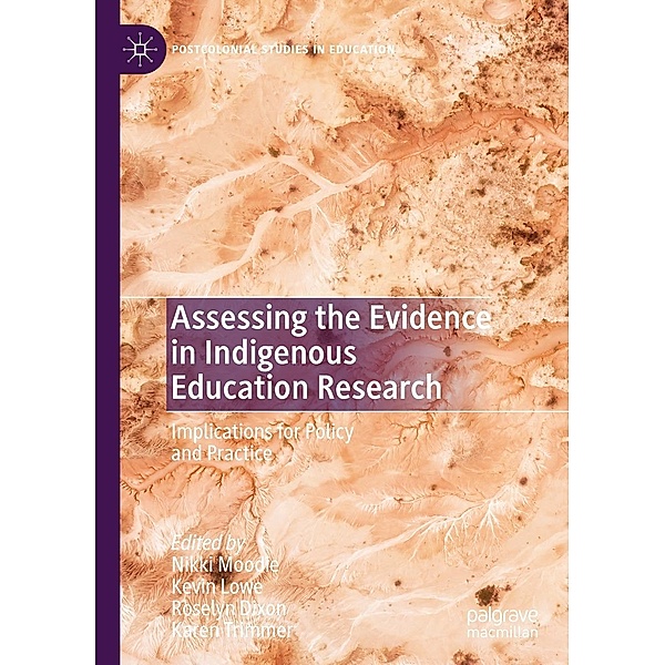 Assessing the Evidence in Indigenous Education Research / Postcolonial Studies in Education