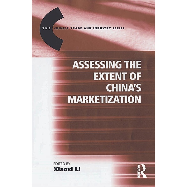 Assessing the Extent of China's Marketization