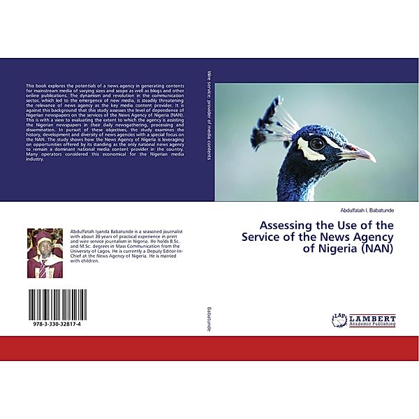 Assessing the Use of the Service of the News Agency of Nigeria (NAN), Abdulfatah I. Babatunde