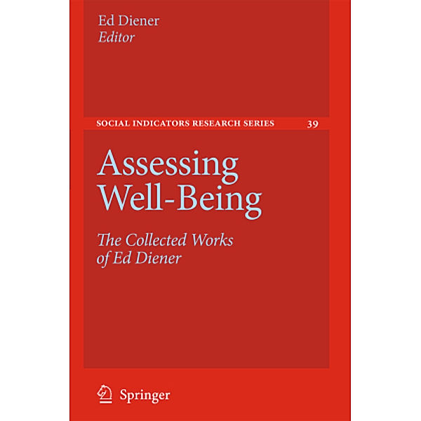 Assessing Well-Being, Ed Diener