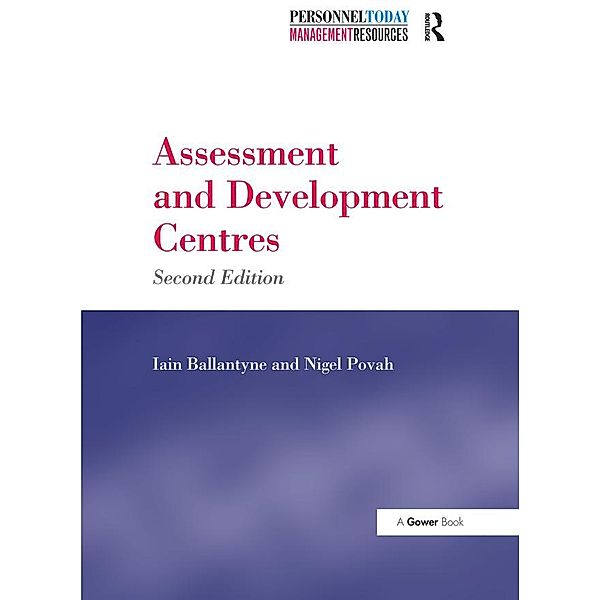 Assessment and Development Centres, Iain Ballantyne, Nigel Povah
