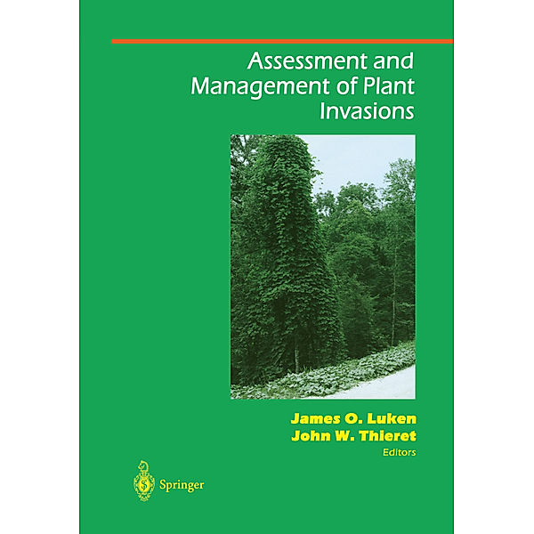 Assessment and Management of Plant Invasions