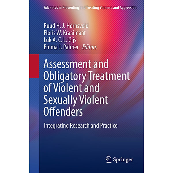 Assessment and Obligatory Treatment of Violent and Sexually Violent Offenders