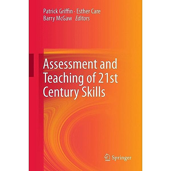 Assessment and Teaching of 21st Century Skills