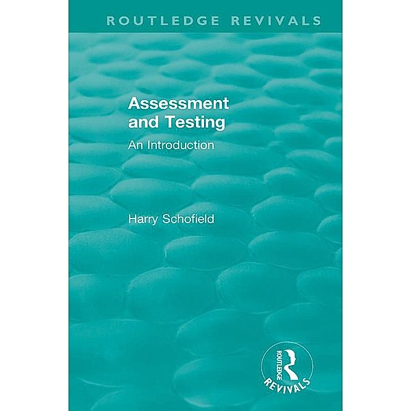 Assessment and Testing, Harry Schofield
