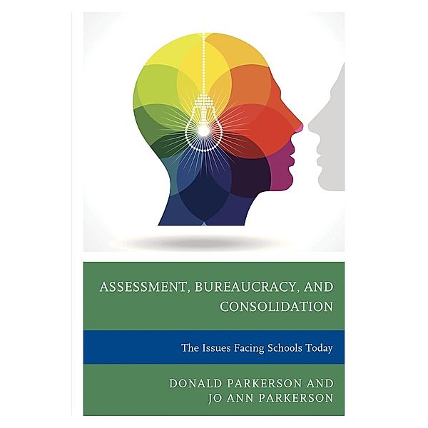 Assessment, Bureaucracy, and Consolidation, Donald Parkerson, Jo Ann Parkerson