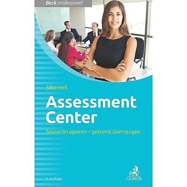 Assessment Center, Silke Hell