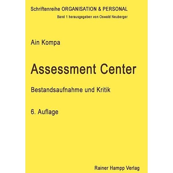 Assessment Center: Bestandsaufnahme und Kritik, Ain Kompa