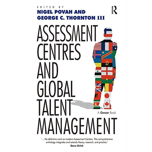 Assessment Centres and Global Talent Management, George C. Thornton Iii