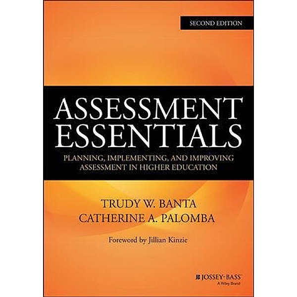 Assessment Essentials, Trudy W. Banta, Catherine A. Palomba