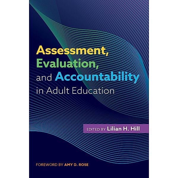 Assessment, Evaluation, and Accountability in Adult Education