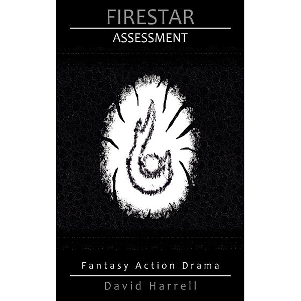 Assessment (Firestar, #5) / Firestar, David Harrell
