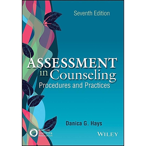 Assessment in Counseling, Danica G. Hays