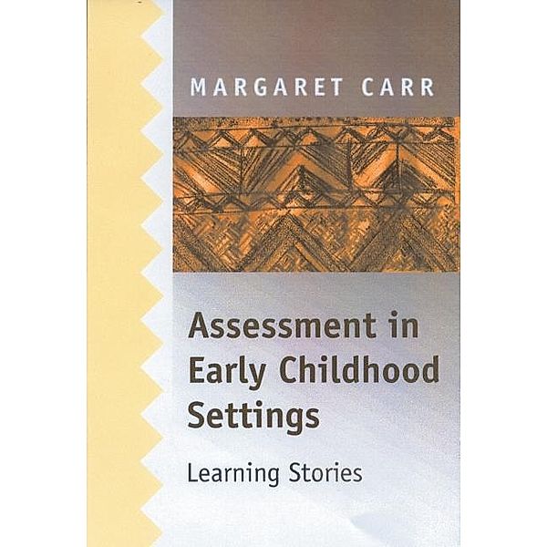 Assessment in Early Childhood Settings, Margaret Carr