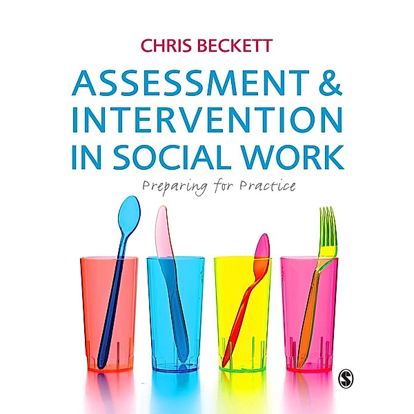 Assessment & Intervention in Social Work, Chris Beckett