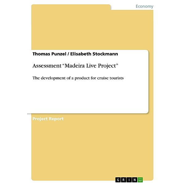 Assessment Madeira Live Project, Elisabeth Stockmann, Thomas Punzel
