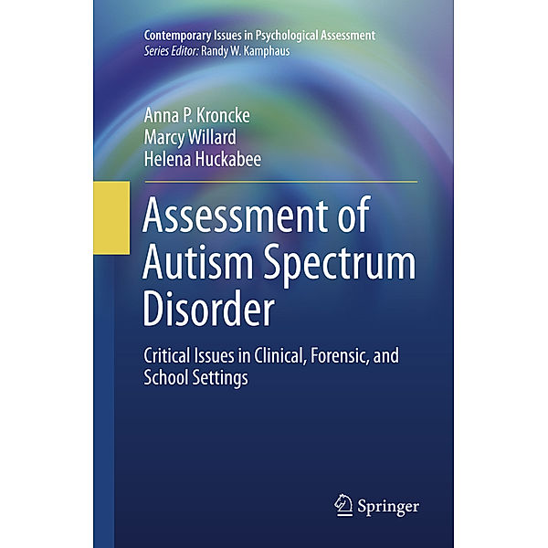 Assessment of Autism Spectrum Disorder, Anna P. Kroncke, Marcy Willard, Helena Huckabee