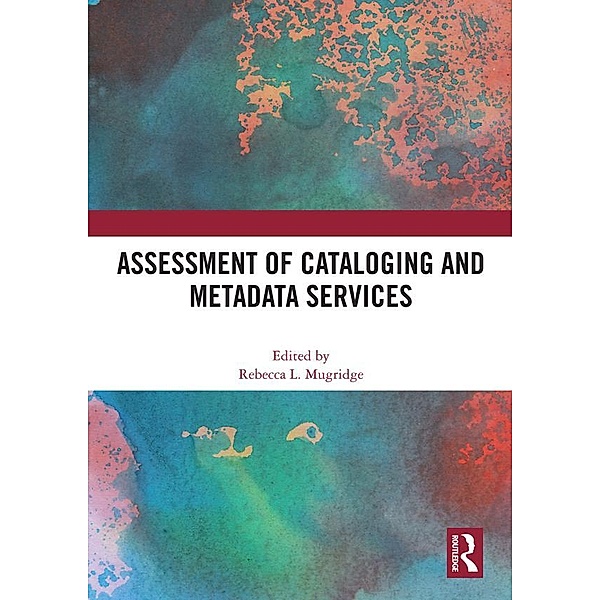 Assessment of Cataloging and Metadata Services