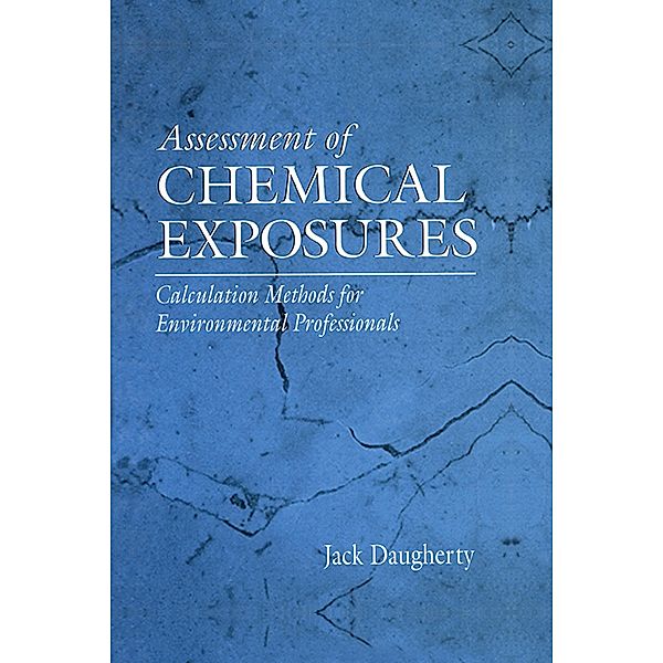 Assessment of Chemical Exposures, Jack E. Daugherty