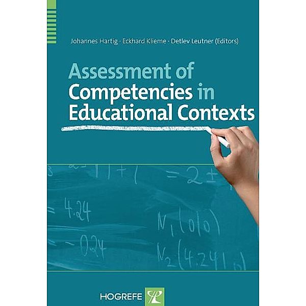 Assessment of Competencies in Educational Contexts, Johannes Hartig, Eckhard Klieme, Detlev Leutner