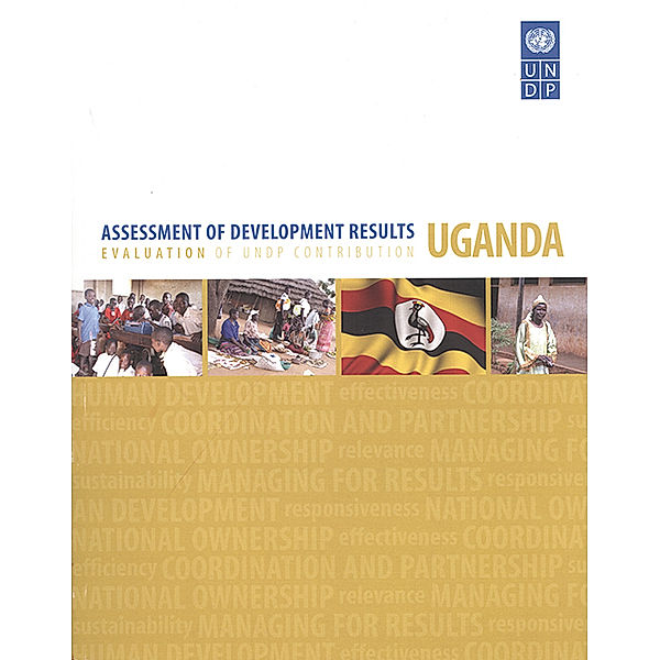 Assessment of Development Results: Assessment of Development Results - Uganda