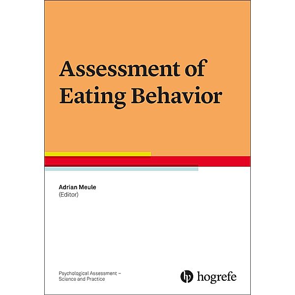 Assessment of Eating Behavior, Adrian Meule