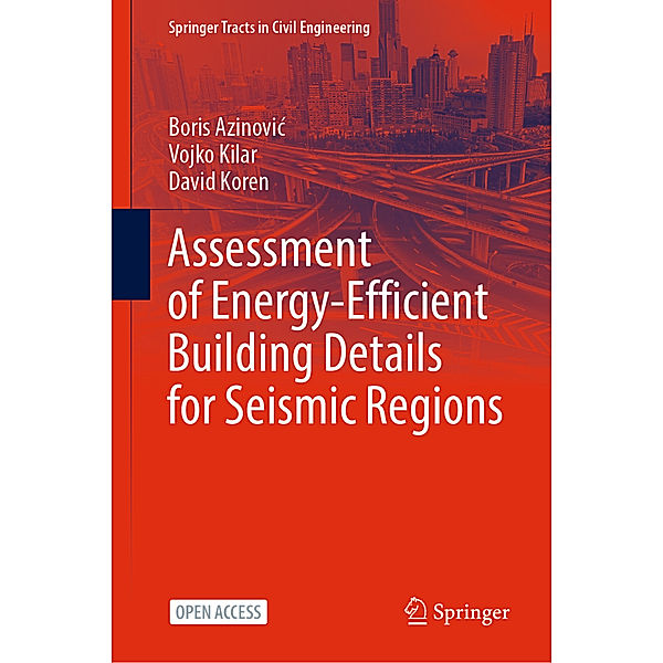 Assessment of Energy-Efficient Building Details for Seismic Regions, Boris Azinovic, Vojko Kilar, David Koren