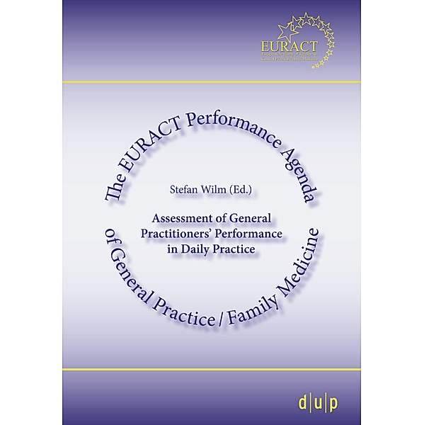Assessment of General Practitioners' Performance in Daily Practice