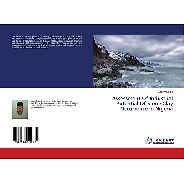 Assessment Of Industrial Potential Of Some Clay Occurrence in Nigeria, Abdulmajid Isa