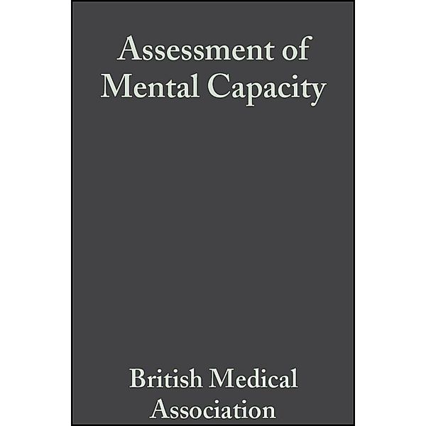 Assessment of Mental Capacity, British Medical Association, Law Society of England and Wales