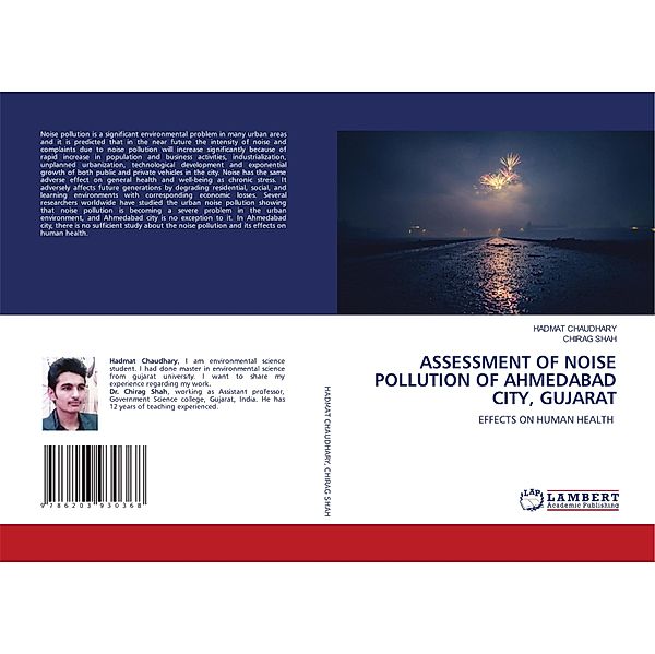 ASSESSMENT OF NOISE POLLUTION OF AHMEDABAD CITY, GUJARAT, HADMAT CHAUDHARY, Chirag Shah