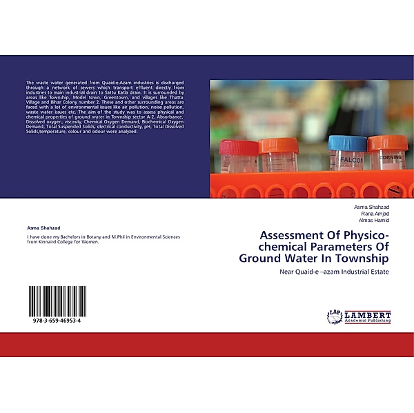 Assessment Of Physico-chemical Parameters Of Ground Water In Township, Asma Shahzad, Rana Amjad, Almas Hamid