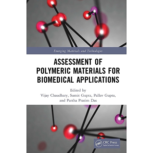 Assessment of Polymeric Materials for Biomedical Applications