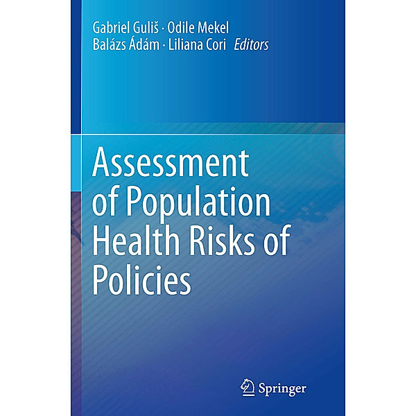 Assessment of Population Health Risks of Policies