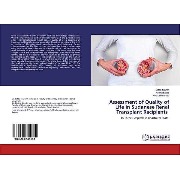 Assessment of Quality of Life in Sudanese Renal Transplant Recipients, Safaa Ibrahim, Halima Elagib, Hind Mohammed