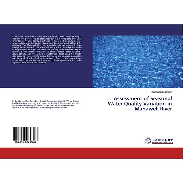 Assessment of Seasonal Water Quality Variation in Mahaweli River, Kirujika Kanagarajah