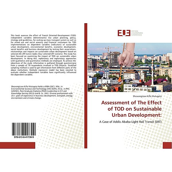Assessment of The Effect of TOD on Sustainable Urban Development:, Shewangizaw Kifle Mulugeta